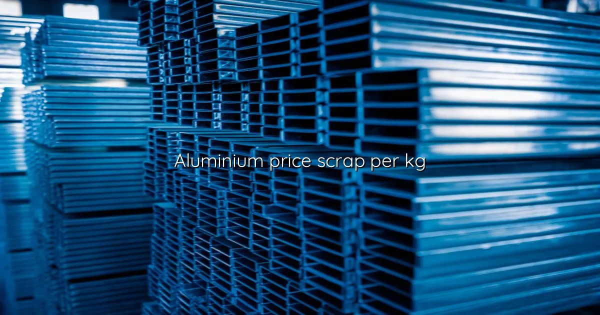 Aluminium price scrap per kg in India with scrap bundles, ingots and market rate context
