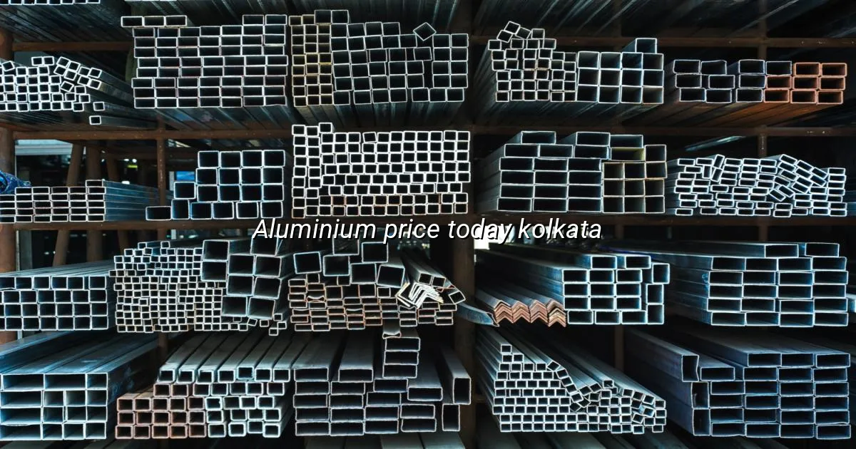Aluminium price today Kolkata per gram and per kg