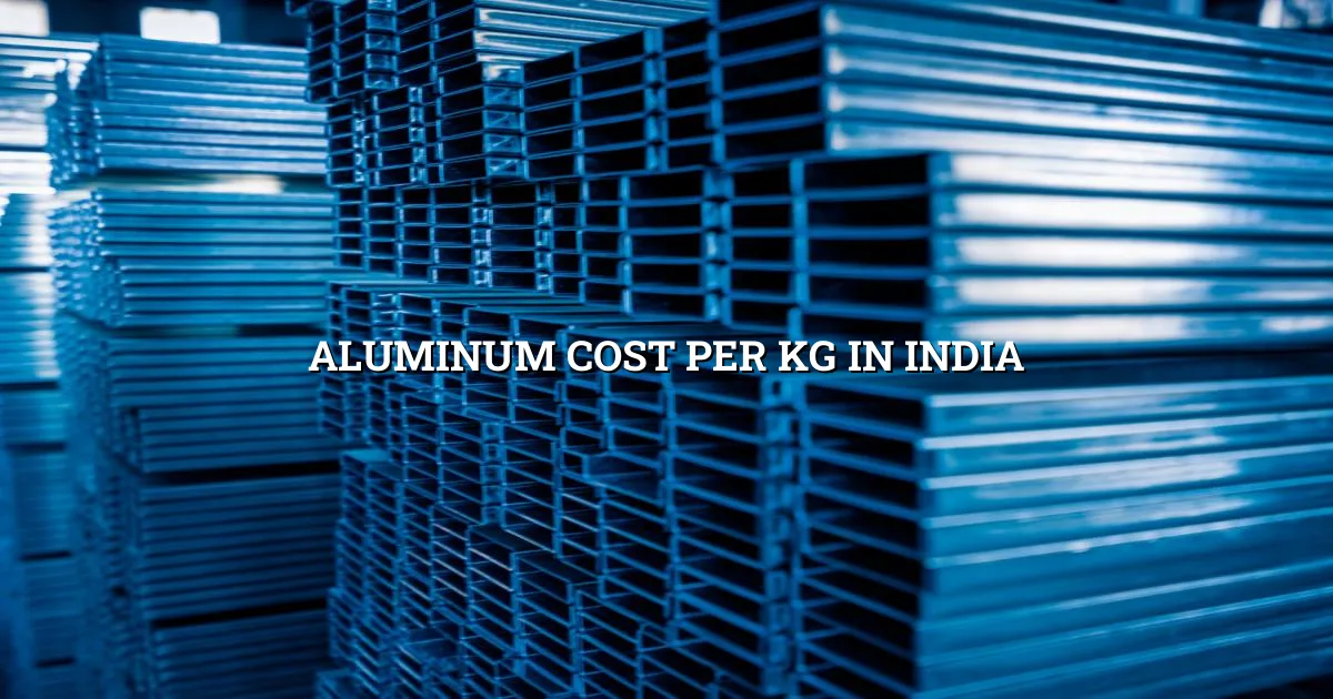 Aluminum cost per kg in India shown with aluminium ingots and live market rate