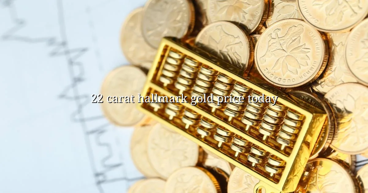 22 carat hallmark gold price today in India per gram