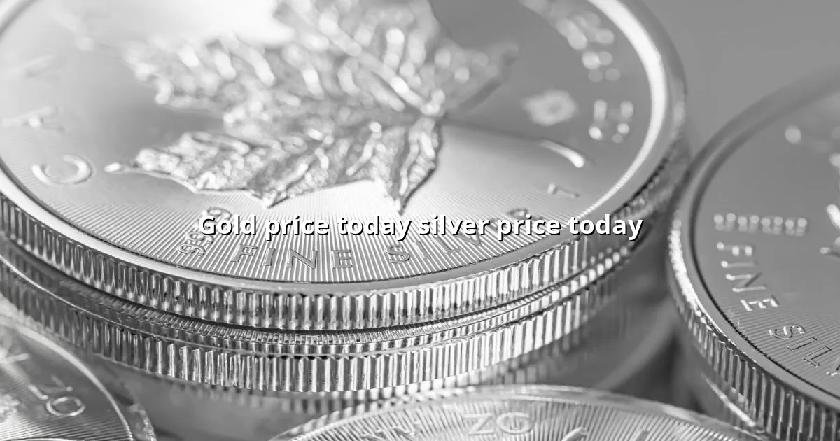 Gold price today silver price today with live silver rate in India