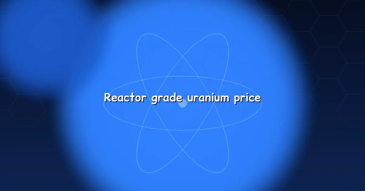 Reactor grade uranium price construction from the feed basis